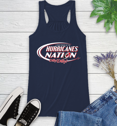 NHL A True Friend Of The Carolina Hurricanes Dilly Dilly Hockey Sports Racerback Tank 9