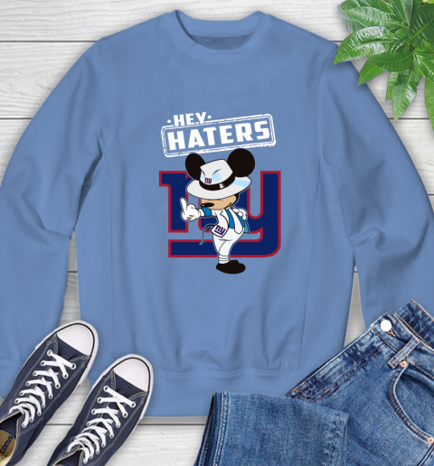 NFL Hey Haters Mickey Football Sports New York Giants Sweatshirt 11