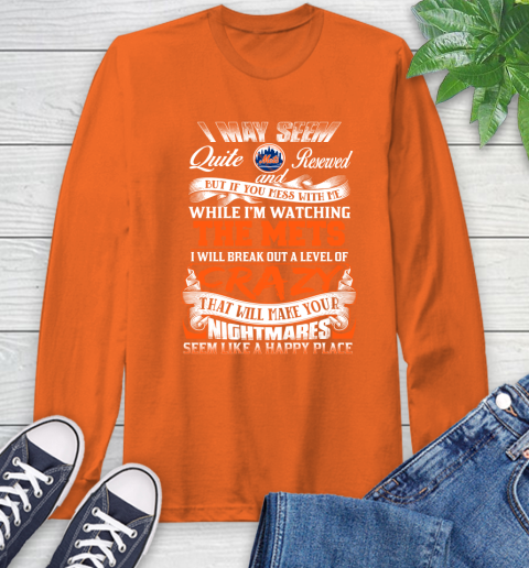 New York Mets MLB Baseball Don't Mess With Me While I'm Watching My Team Long Sleeve T-Shirt 4
