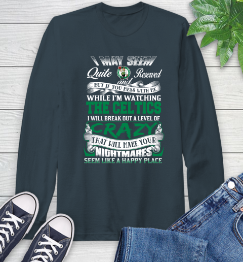 Boston Celtics NBA Basketball Don't Mess With Me While I'm Watching My Team Long Sleeve T-Shirt 9