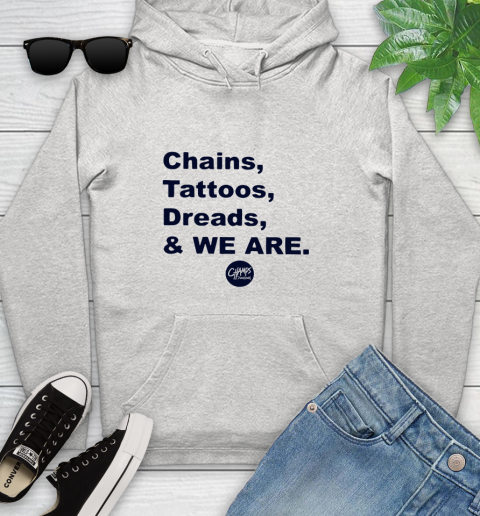 Penn State Chains Tattoos Dreads And We Are Youth Hoodie
