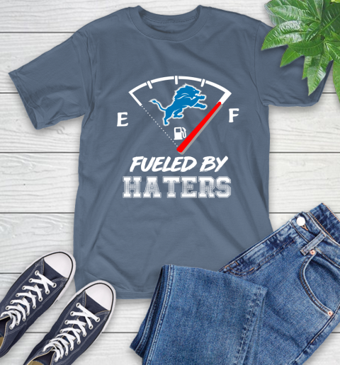 Detroit Lions NFL Football Fueled By Haters Sports T-Shirt 8