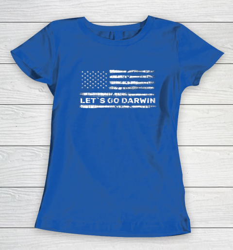 Lets Go Darwin Funny Sarcastic Us Flag Women's T-Shirt 14