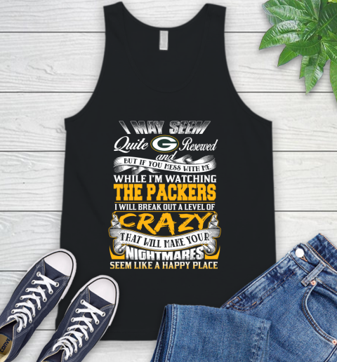 Green Bay Packers NFL Football Don't Mess With Me While I'm Watching My Team Tank Top