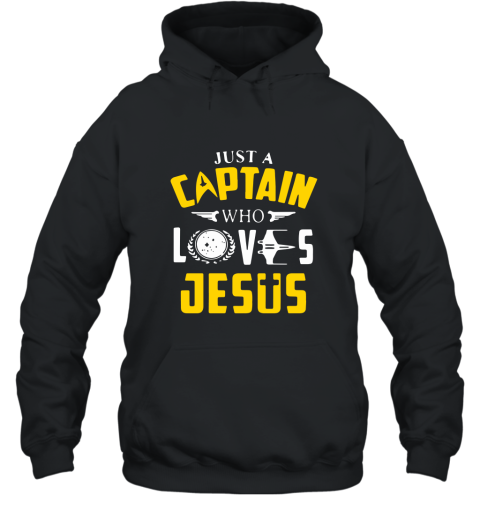 Just A Captain Who Loves Jesus Shirt Hooded