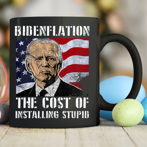 Bidenflation The Cost Of Installing Stupid Funny Anti Biden Ceramic Mug 11oz