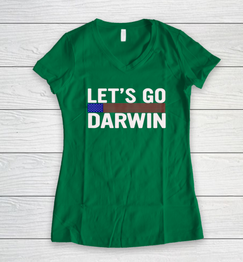 Lets Go Darwin Funny Sarcastic America Women's V-Neck T-Shirt 10