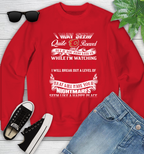 Calgary Flames NHL Hockey Don't Mess With Me While I'm Watching My Team Youth Sweatshirt 8