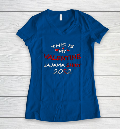 This is my Valentine 2022 Women's V-Neck T-Shirt 5