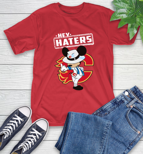NHL Hey Haters Mickey Hockey Sports Calgary Flames T-Shirt 11