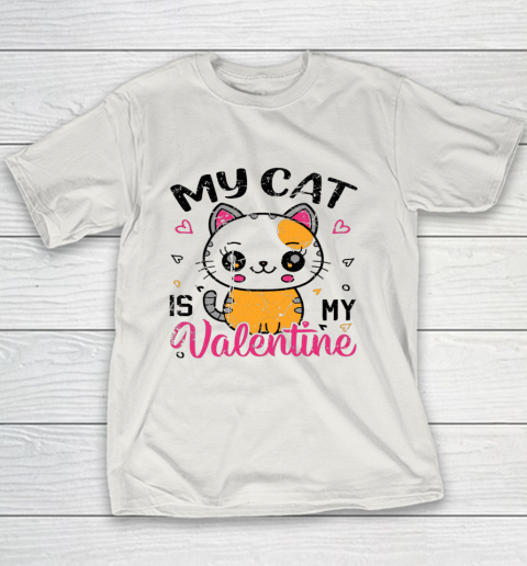 My Cat Is My Valentine Vintage Women Men Valentines Day Youth T-Shirt 13