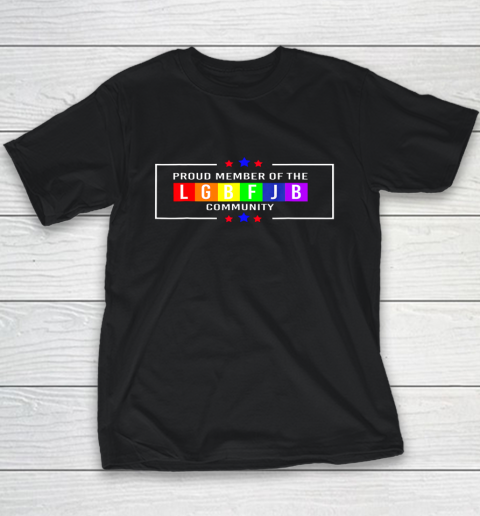 Proud Member Of LGBFJB Community Rainbow Youth T-Shirt