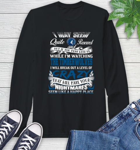 Minnesota Timberwolves NBA Basketball Don't Mess With Me While I'm Watching My Team Long Sleeve T-Shirt