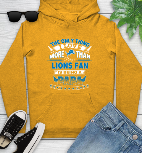 NFL The Only Thing I Love More Than Being A Detroit Lions Fan Is Being A Papa Football Youth Hoodie 2