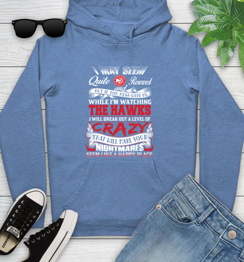 Atlanta Hawks NBA Basketball Don't Mess With Me While I'm Watching My Team Youth Hoodie 13