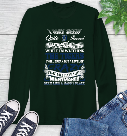 Detroit Tigers MLB Baseball Don't Mess With Me While I'm Watching My Team Long Sleeve T-Shirt 7