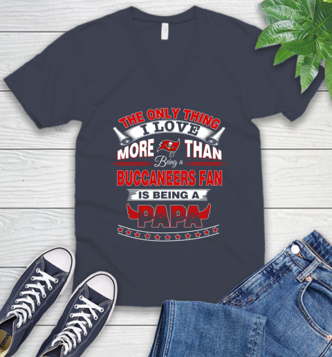 NFL The Only Thing I Love More Than Being A Tampa Bay Buccaneers Fan Is Being A Papa Football V-Neck T-Shirt 8