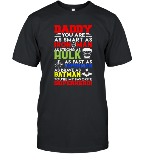 Daddy You Are My Favorite Superhero Family T Shirt Super Dad T-Shirt