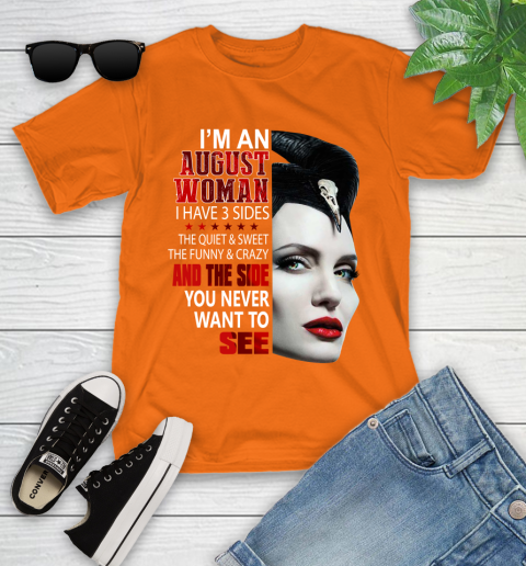 Maleficent I'm an august woman i have 3 side shirt Youth T-Shirt 9