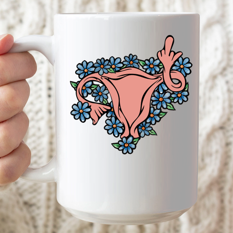 Middle Finger Uterus Pro choice Feminist Ceramic Mug 15oz