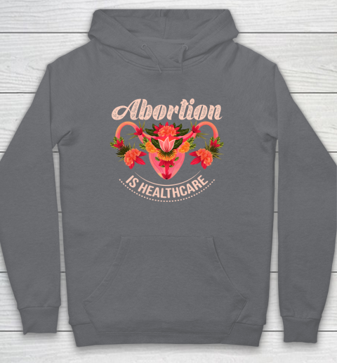 Abortion Is Healthcare Hoodie 3