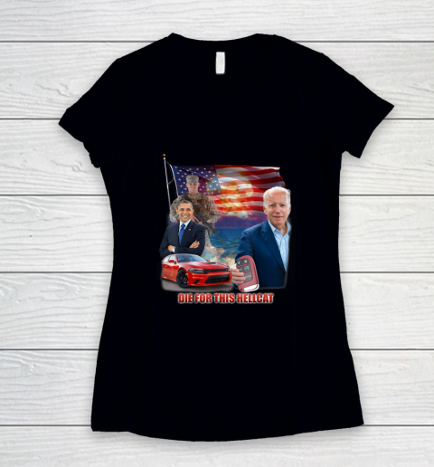 Die for This Hellcat Biden Women's V-Neck T-Shirt