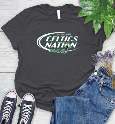 NBA A True Friend Of The Boston Celtics Dilly Dilly Basketball Sports Women's T-Shirt 8
