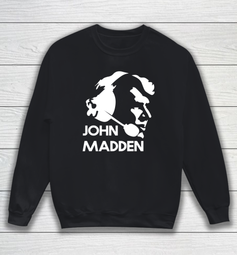 John Madden Shirt Sweatshirt 7