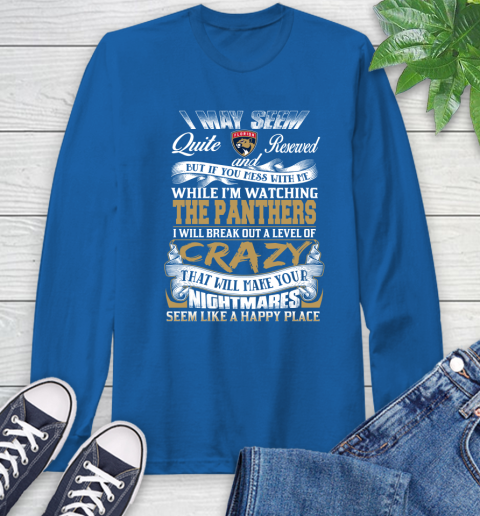 Florida Panthers NHL Hockey Don't Mess With Me While I'm Watching My Team Long Sleeve T-Shirt 10