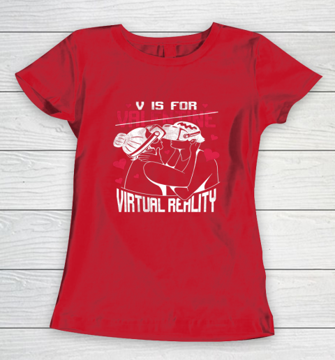 V Is For Virtual Reality Funny Valentine Couples Lovers Kiss Women's T-Shirt 7