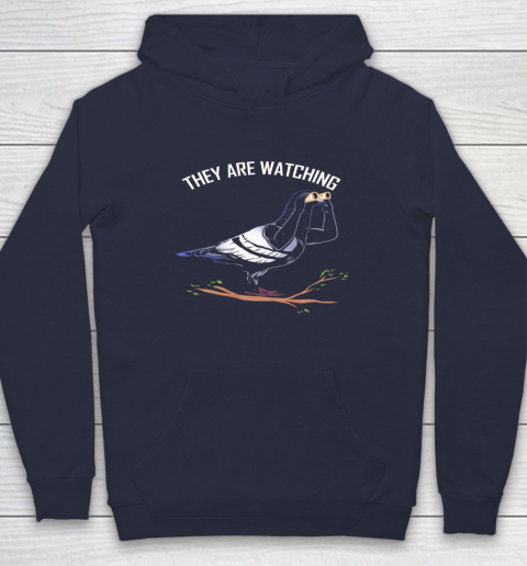 Birds Are Not Real Shirt They are Watching Funny Hoodie 10