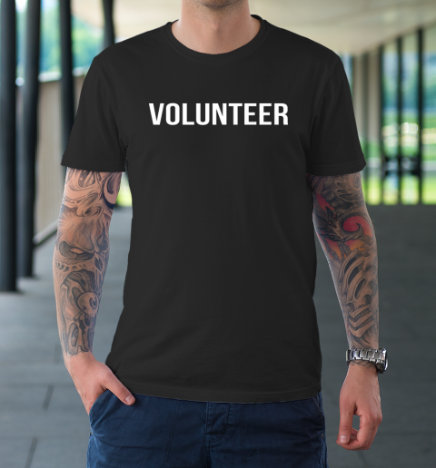 Volunteer Volunteering Uniform Novelty T-Shirt
