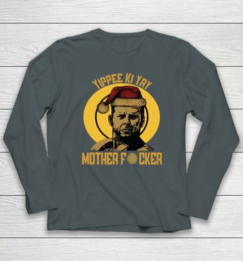 Yippee Ki Yay Mother Fucker Long Sleeve T-Shirt 4