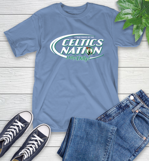NBA A True Friend Of The Boston Celtics Dilly Dilly Basketball Sports T-Shirt 12