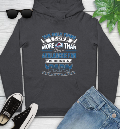 NHL The Only Thing I Love More Than Being A Colorado Avalanche Fan Is Being A Papa Hockey Youth Hoodie 8