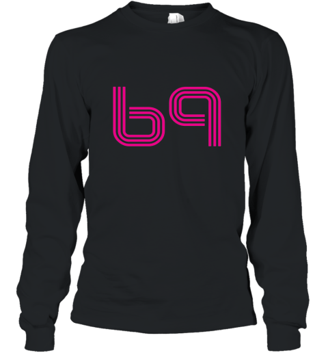 Number 69 T Shirt Long Sleeve