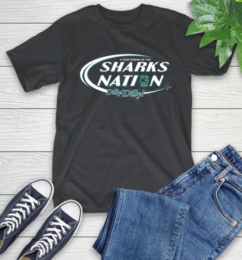 NHL A True Friend Of The San Jose Sharks Dilly Dilly Hockey Sports T-Shirt
