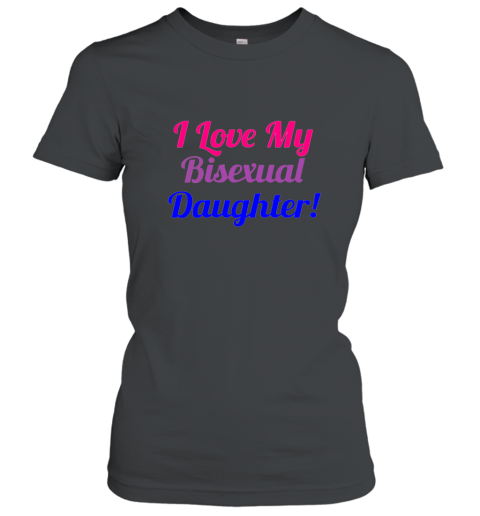 I Love My Bisexual Daughter Cute T Shirt Women T-Shirt