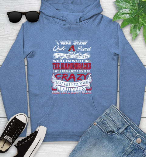Arizona Diamondbacks MLB Baseball Don't Mess With Me While I'm Watching My Team Youth Hoodie 13