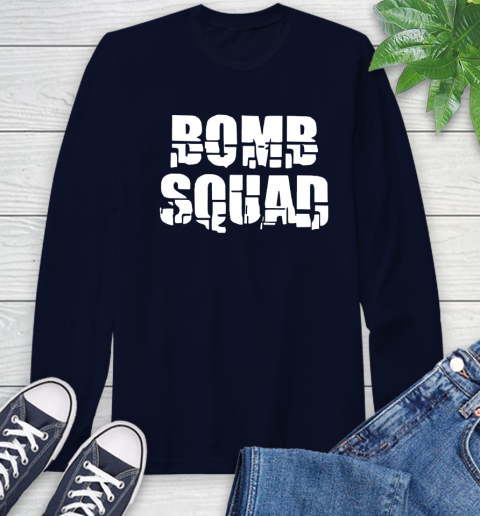 Bomb Squad Long Sleeve T-Shirt 3
