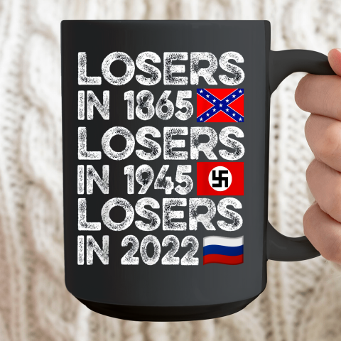 Russia Losers In 2022 Ceramic Mug 15oz 2