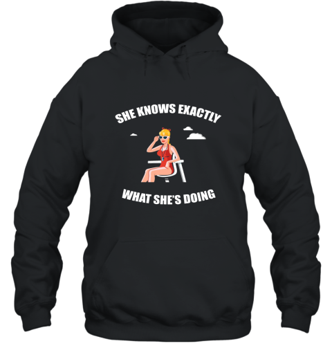 She Know_s Exactly What She_s Doing Wendy Peffercorn Shirt Hooded