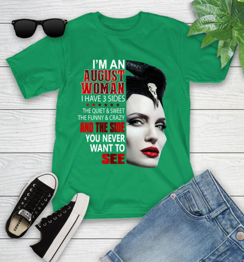 Maleficent I'm an august woman i have 3 side shirt Youth T-Shirt 8