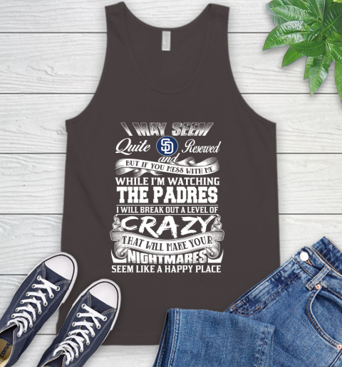 San Diego Padres MLB Baseball Don't Mess With Me While I'm Watching My Team Tank Top 6