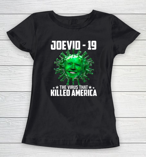 Joevid 19 The Virus That Killed America Women's T-Shirt