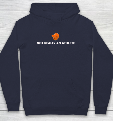 Not Really An Athlete Hoodie 10