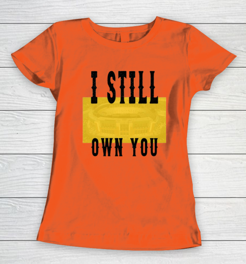 I Still Own You Funny Football Shirt Women's T-Shirt 2