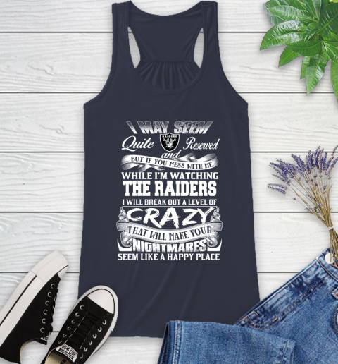 Oakland Raiders NFL Football Don't Mess With Me While I'm Watching My Team Racerback Tank 10