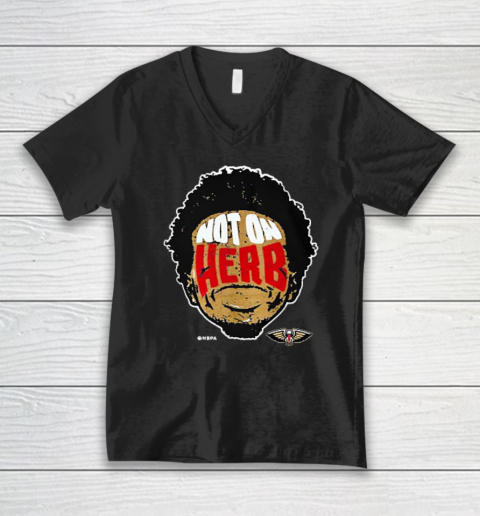 Not On Herb Funny V-Neck T-Shirt