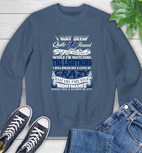 Tampa Bay Lightning NHL Hockey Don't Mess With Me While I'm Watching My Team Sweatshirt 8